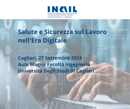 SALUTE E SICUREZZA SUL LAVORO NELL’ERA DIGITALE  evento INAIL 27 Settembre 2024